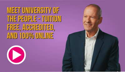 Meet University of the People - Tuition Free, Accredited, and 100% Online | APPLY TODAY!